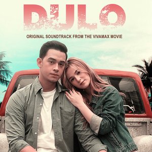 Dulo (Original Soundtrack from the Vivamax Movie)