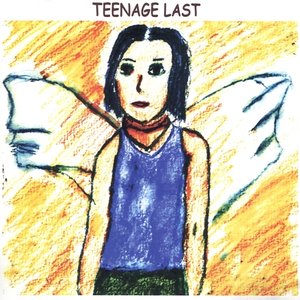 teenage last