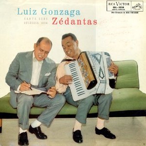 Image for 'Luiz Gonzaga Canta Seus Sucessos Com Zedantas'