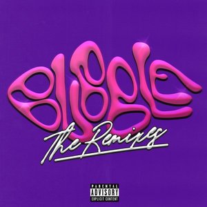 BUBBLE (The Remixes)