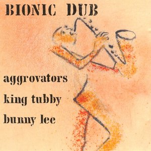 Bionic Dub