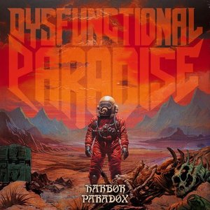 Dysfunctional Paradise [Explicit]
