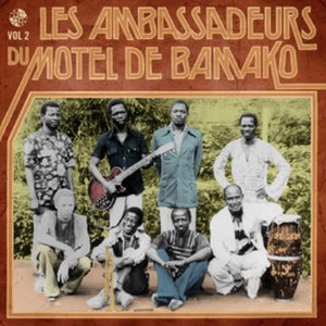 Les Ambassadeurs Du Motel De Bamako, Vol. 2