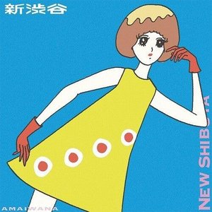 New Shibuya / New Wave