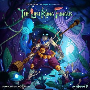 Tales from the Shiny Woods, Vol. 1 : The Last Kung Fungus
