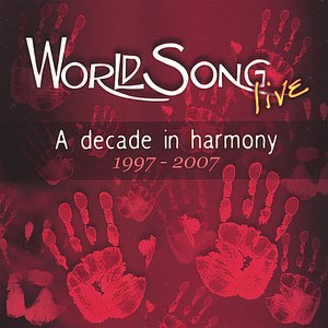 WorldSong live: a decade in harmony