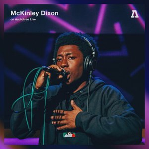 McKinley Dixon on Audiotree Live