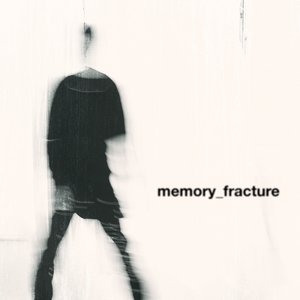 MEMORY_FRACTURE - Single