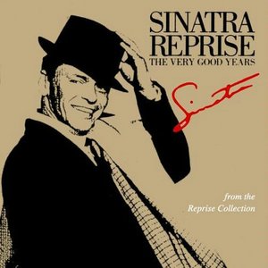'Sinatra Reprise: The Very Good Years'の画像