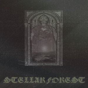 Stellar Forest - EP