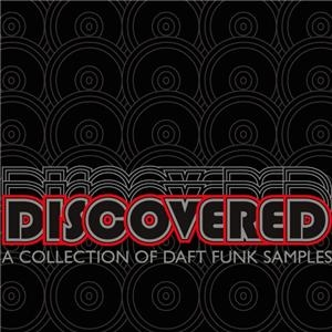 Discovered: As Sampled by Daft Punk
