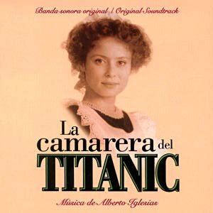 La Camarera del Titanic