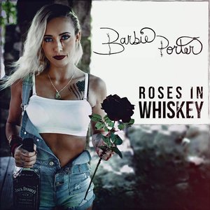 Roses in Whiskey - Single