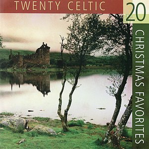 20 Celtic Christmas Favorites played on Authentic Celtic instruments