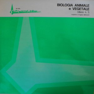 Biologia Animale E Vegetale - Disco N. 1 & Disco N. 2