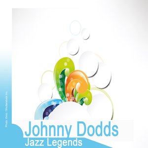 Jazz Legends: Johnny Dodds