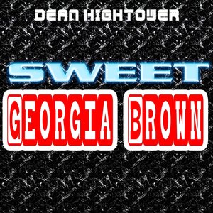 Sweet Georgia Brown