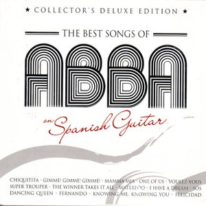 The Best Songs of ABBA On Spanish Guitar