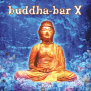 Buddha Bar X (Bonus Track Version)