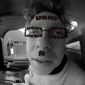 Apology [Explicit]