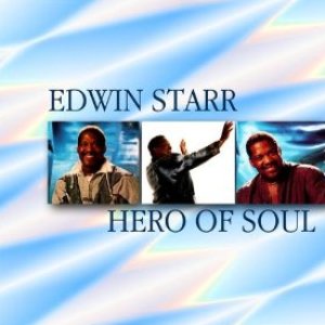 Edwin Starr Hero Of Soul