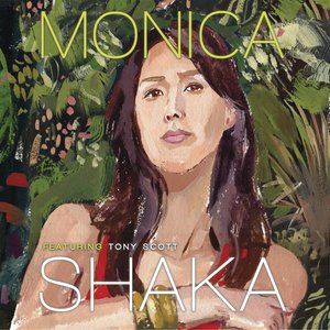 Monica Shaka (feat. Tony Scott)