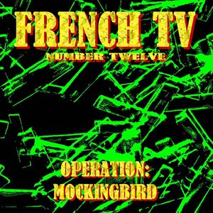 Operation: Mockingbird