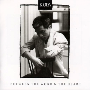BETWEEN THE WORD & THE HEART cover