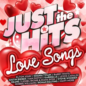 Just The Hits: Love Songs