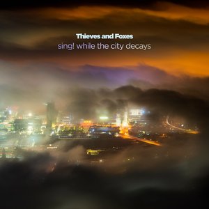 Sing! While the City Decays - EP