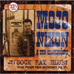 The Real !Sock Ray Blue!, Texas Prison Field Recordings Vol. 3