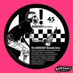 The Bankshot! Records Story, Vol. 1