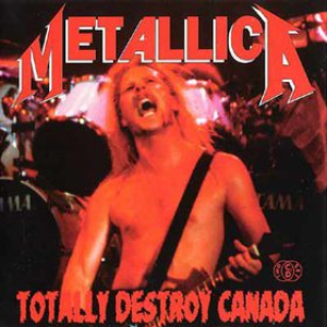 Mistreated - Totally Destroy Canada - Zortam Music