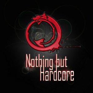 Nothing But Hardcore