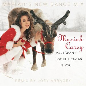 All I Want For Christmas Is You (Mariah's New Dance Mixes 2009)