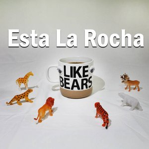 Esta La Rocha