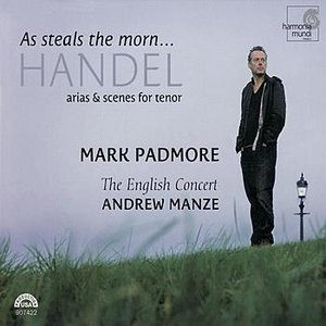 Handel: As Steals The Morn...Arias & Scenes for Tenor