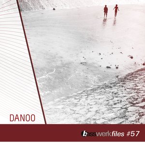 Basswerk Files 057 Danoo