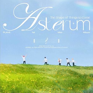 ASTERUM : The Shape of Things to Come - EP