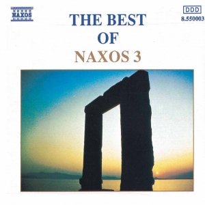 BEST OF NAXOS 3