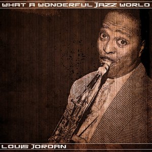 What a Wonderful Jazz World