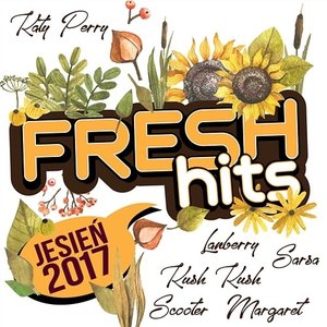 Fresh Hits Jesień 2017