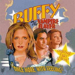 Buffy The Vampire Slayer: Once More, With Feeling