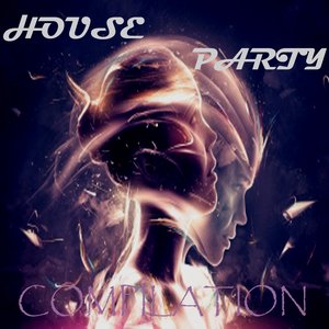 House Party Compilation