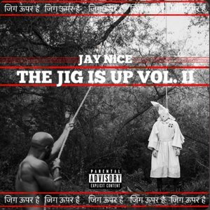 The Jig is Up, Vol. 2