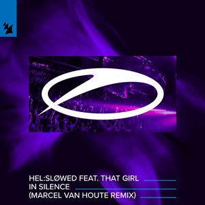 In Silence (feat. That Girl) [Marcel Van Houte Remix] - Single
