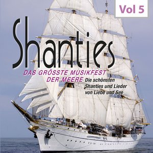 Shanties, Vol. 5