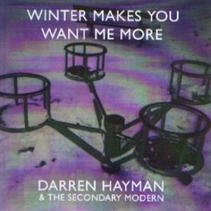 Winter Makes You Want Me More - Single