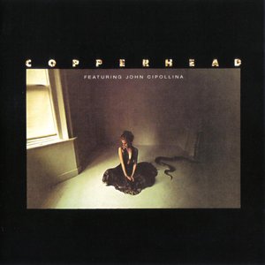 Copperhead (feat. John Cipollina)