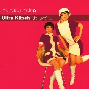 Ultra Kitsch (De Luxe) Vol 1